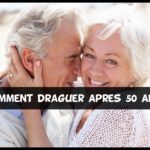 Comment draguer après 50 ans ?