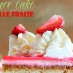 11 desserts aux fraises irrésistibles ! Gâteaux, tiramisu, fraisier, tartes, etc
