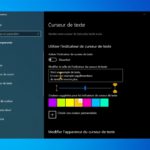 Comment personnaliser le curseur de texte dans Windows 10 ?