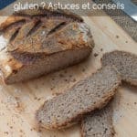 Comment réussir son pain sans gluten ? Astuces conseils