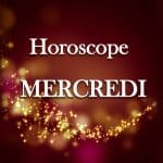 Horoscope du mercredi 17 août 2022