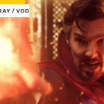 VOD : quels sont les films à ne pas rater la semaine du 28 août au 3 septembre ? Doctor Strange 2, L...