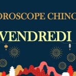 Horoscope chinois du jour : vendredi 4 novembre 2022